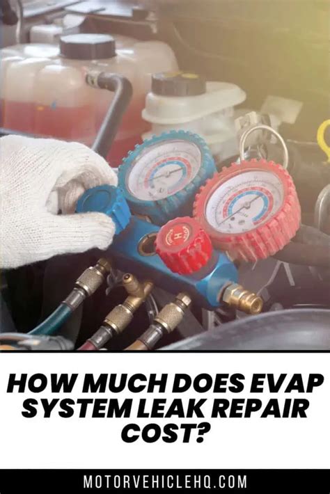 EVAP System Leak Repair Cost: How Much Does It。